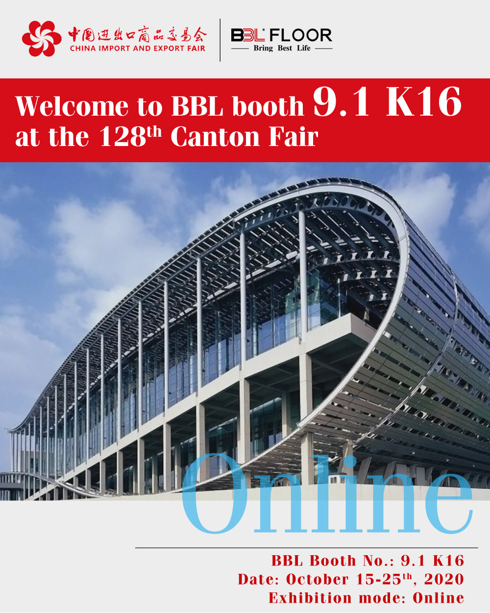 Welcome to BBL Booth 9.1 K16 at the 128th Canton Fair